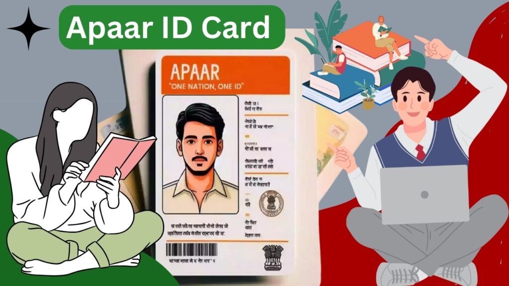 Apaar One Nation One Id Card, 1 apaar id card registration, Download